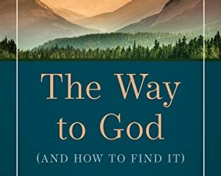The Way to God (and How to Find it) by D.L. Moody